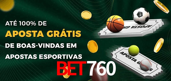 bet760 Ate 100% de Aposta Gratis
